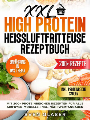cover image of XXL High Protein Heißluftfritteuse Rezeptbuch